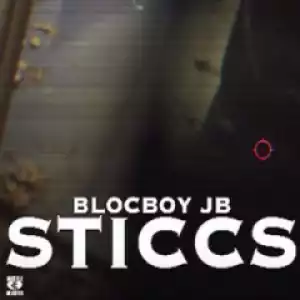 BlocBoy - JB Sticcs